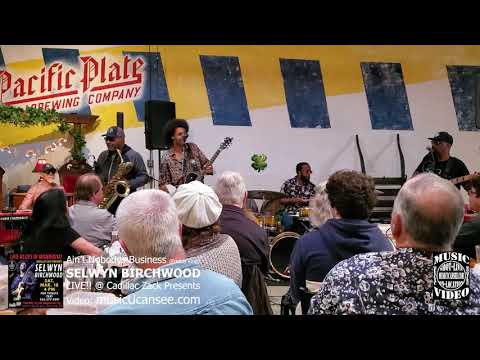 Selwyn Birchwood - Ain't Nobody's Business - LIVE!! @ Cadillac Zack Presents - musicUcansee.com