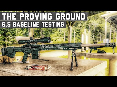 6.5 Creedmoor Sets The Bar - The Proving Ground