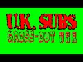 UK Subs - Gross-Out USA (Full Live)