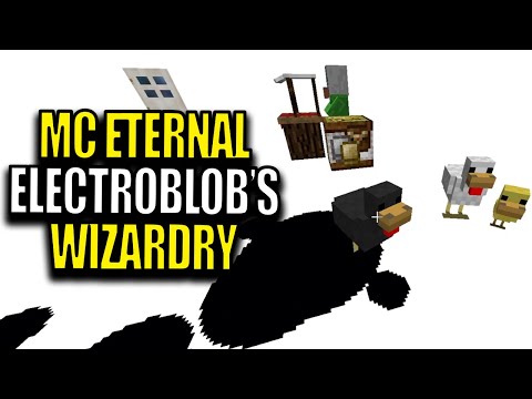 Minecraft MC Eternal Modpack Chapter 2 Ep 93 - Electroblob's Wizardry but Smarter this time