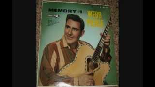 Webb Pierce ~ Leaving On Your Mind