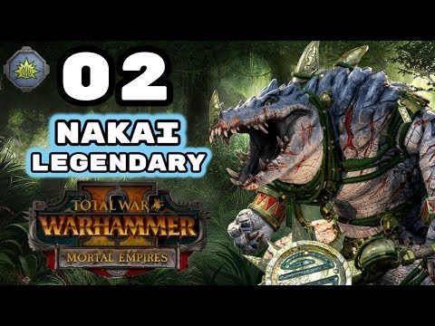 Total War: Warhammer 2 - Legendary Nakai the Wanderer - Mortal Empires Campaign - Episode 2