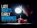 LATE NIGHTS AND EARLY MORNINGS SUCCESS The Greatest Study Motivation Compilation