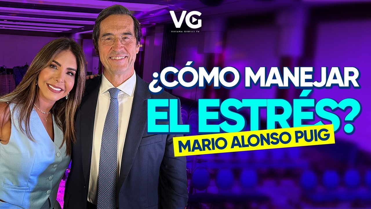 Nuestro cerebro puede reducir el ESTRÉS y minimizar sus síntomas  / Mario Alonso Puig