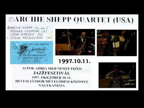 Archie Shepp Quartet - Nagykanizsa 1997