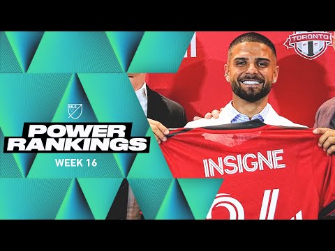 Toronto rising with Insigne on the way, LAFC stays top in the Week 16 Power Rankings