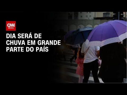 Previsão do tempo: dia será de chuva em grande parte do país | CNN NOVO DIA