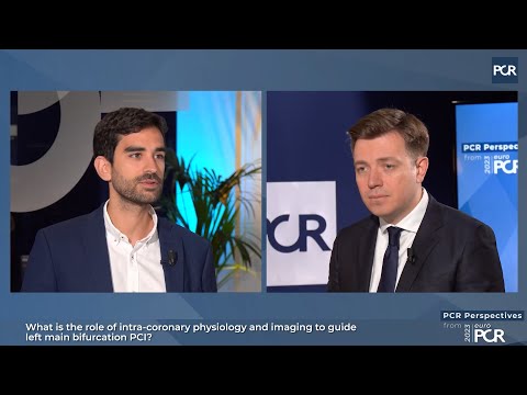 What is the role of intra-coronary physiology & imaging to guide LM bifurcation PCI? - EuroPCR 2023