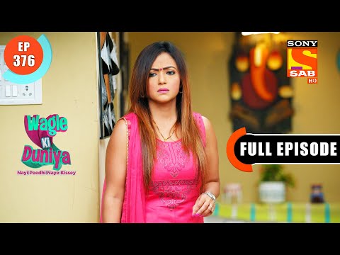 An Investment - Wagle Ki Duniya - Ep 376 - Full Episode - 13 June 2022