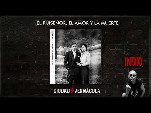 Indio Solari - A bailar que no hay infierno (El Ruiseñor, el amor y la muerte)