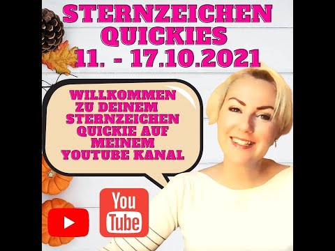 Sternzeichen Quickies 11. - 17. Oktober 2021