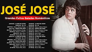 JOSE JOSE PURAS VIEJITAS PERO BONITAS ROMÁNTICAS ÉXITOS SUS MEJORES CANCIONES