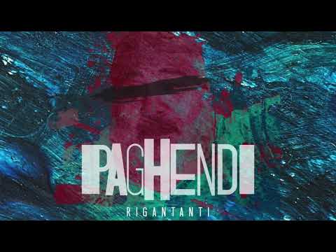 Rigantanti - Paghendi