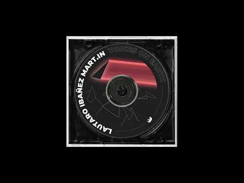 Lautaro Ibañez, Mart.In - Voices On Earth (Instrumental Mix) // SA182