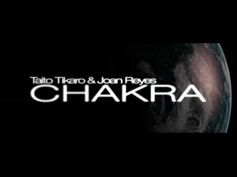 TAITO TIKARO & JOAN REYES presents CHAKRA ... Coming Soon!!