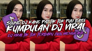 Download lagu KUMPULAN ‎DJ VIRAL TIK TOK TERBARU 2026 FULL BASS JEDAG JEDUG MENGKANE  mp3