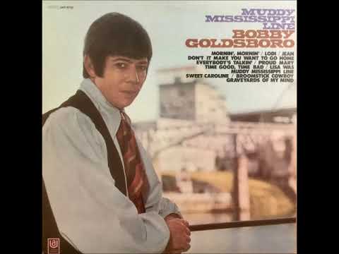 Everybodys Talkin - Bobby Goldsboro