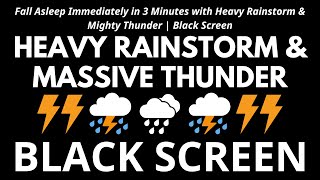 Download lagu Fall Asleep Immediately in 3 Minutes with Heavy Rainstorm & Massive Thunder | Black Screen mp3