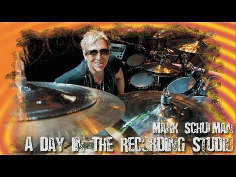 Mark Schulman: A Day in the Recording Studio