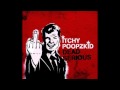 Itchy Poopzkid - The Living 