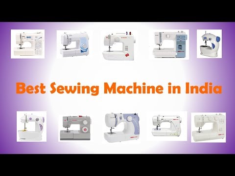 Best Sewing Machine in India | TAILORING MACHINE | SILAI MACHINE - सबसे अच्छी सिलाई मशीन
