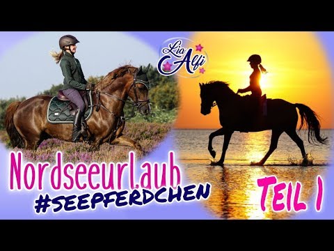 Lia & Alfi - Holiday at the North Sea with horses - FMA Part 1