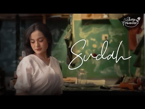 Sharen Fernandez - Sudah (Official Music Video)
