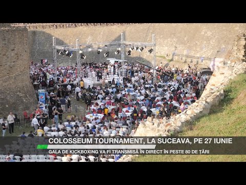Colosseum Tournament, la Suceava, pe 27 iunie