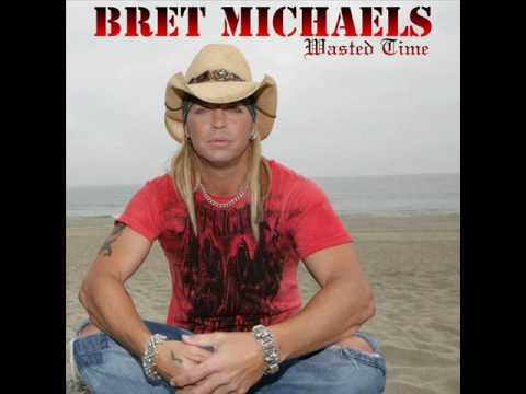 Bret Michaels - Wasted Time (NEW SONG)