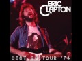 Eric Clapton Let It Rain Best Of Tour 74 Bootleg