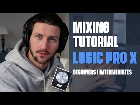 Logic Pro X Mixing Tutorial - [Everything You Need To Know For Beginners/Intermediates]