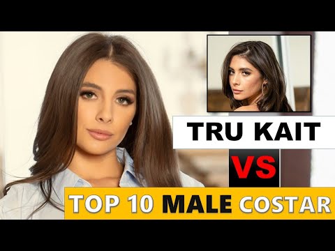 Tru kait vs top 10 male costar ❤