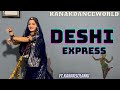 Deshi express || ft.kanaksolanki || new Rajasthani dance 2023 || Rajasthani dance || kanakdanceworld