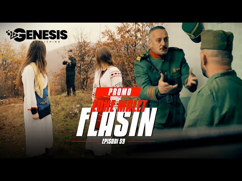 EDHE MALET FLASIN - Episodi 59 (PROMO)
