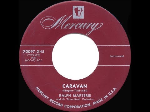 1953 HITS ARCHIVE: Caravan - Ralph Marterie