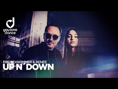 Freischwimmer & Renee – Up N´ Down