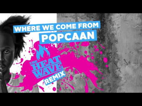 Popcaan - Where We Come From (The Heatwave Remix)