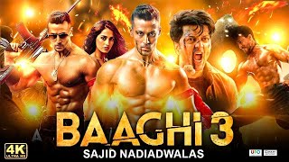 Baaghi 3 Full Movie In Hindi  Tiger Shroff  Shradd
