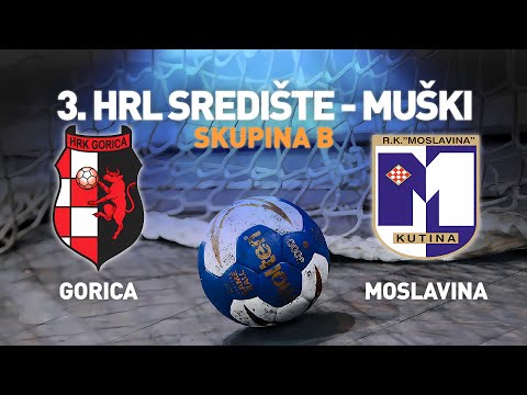 Gorica 2 vs Moslavina 2 | 4. kolo | 3. HRL Središte - Muški (Skupina B)