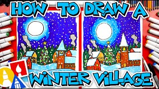 How To Draw A Winter Village