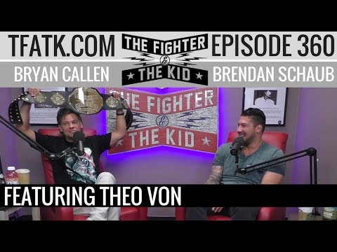 The Fighter and The Kid - Episode 360: Theo Von