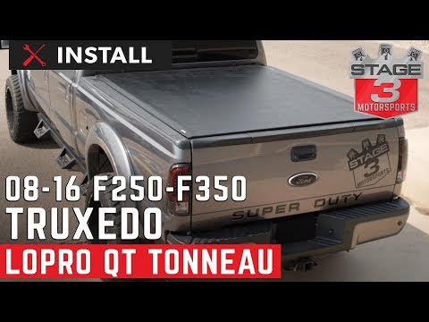 2008-2016 F250 & F350 Truxedo Lo Pro QT Tonneau Cover Install