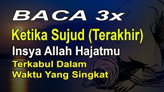 Download lagu APAPUN HAJATMU, Bacalah Doa Mustajab ini Saat Sujud Terakhir, Insya Allah Cepat Terkabul mp3 Download lagu APAPUN HAJATMU, Bacalah Doa Mustajab ini Saat Sujud Terakhir, Insya Allah Cepat Terkabul mp3