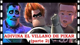 ADIVINA EL VILLANO DE PIXAR (parte 2) - Test/Trivia