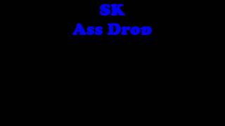 SK - Ass Drop Feat. Venimas & YoungBlood