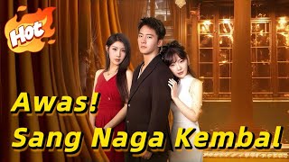 Download lagu 🇮🇩Awas！Sang Naga Kembali#youtubeshorts mp3