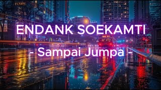 Download lagu Endank Soekamti - Sampai Jumpa mp3
