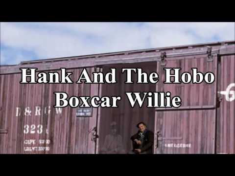 Hank and the Hobo - Boxcar Willie