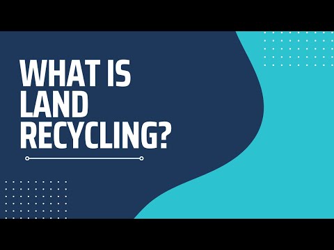 What is Land Recycling