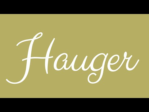 Learn how to Write the Name Hauger Signature Style in Cursive Writing